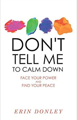 Books by Others: Don’t Tell Me to Calm Down